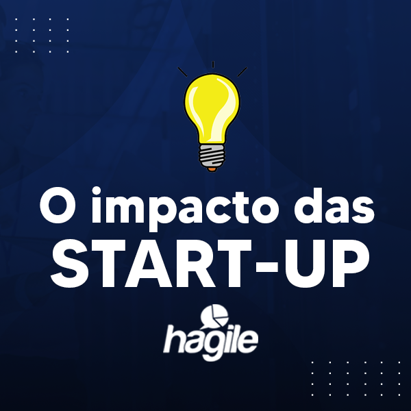 O impacto das Startups