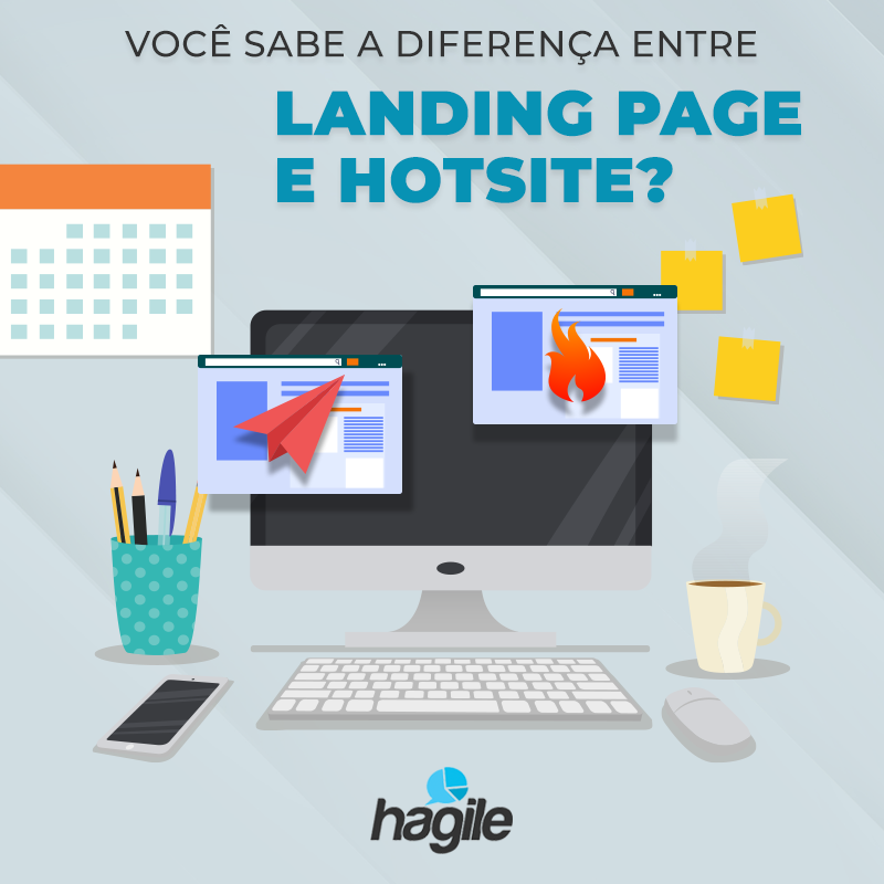 Você sabe a diferença entre LANDING PAGE E HOTSITE?