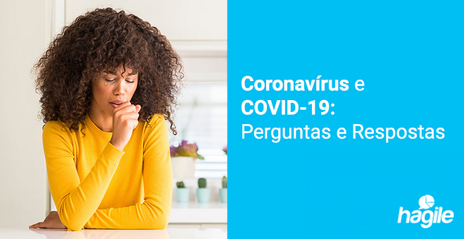 Coronavírus e COVID-19: perguntas e respostas